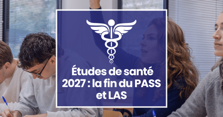 Fn du PASS et LAS 2027